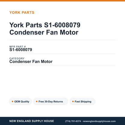 York Parts S1-6008079 Condenser Fan Motor — New England Supply House spec card [NESH-SPEC-CARD-V2]