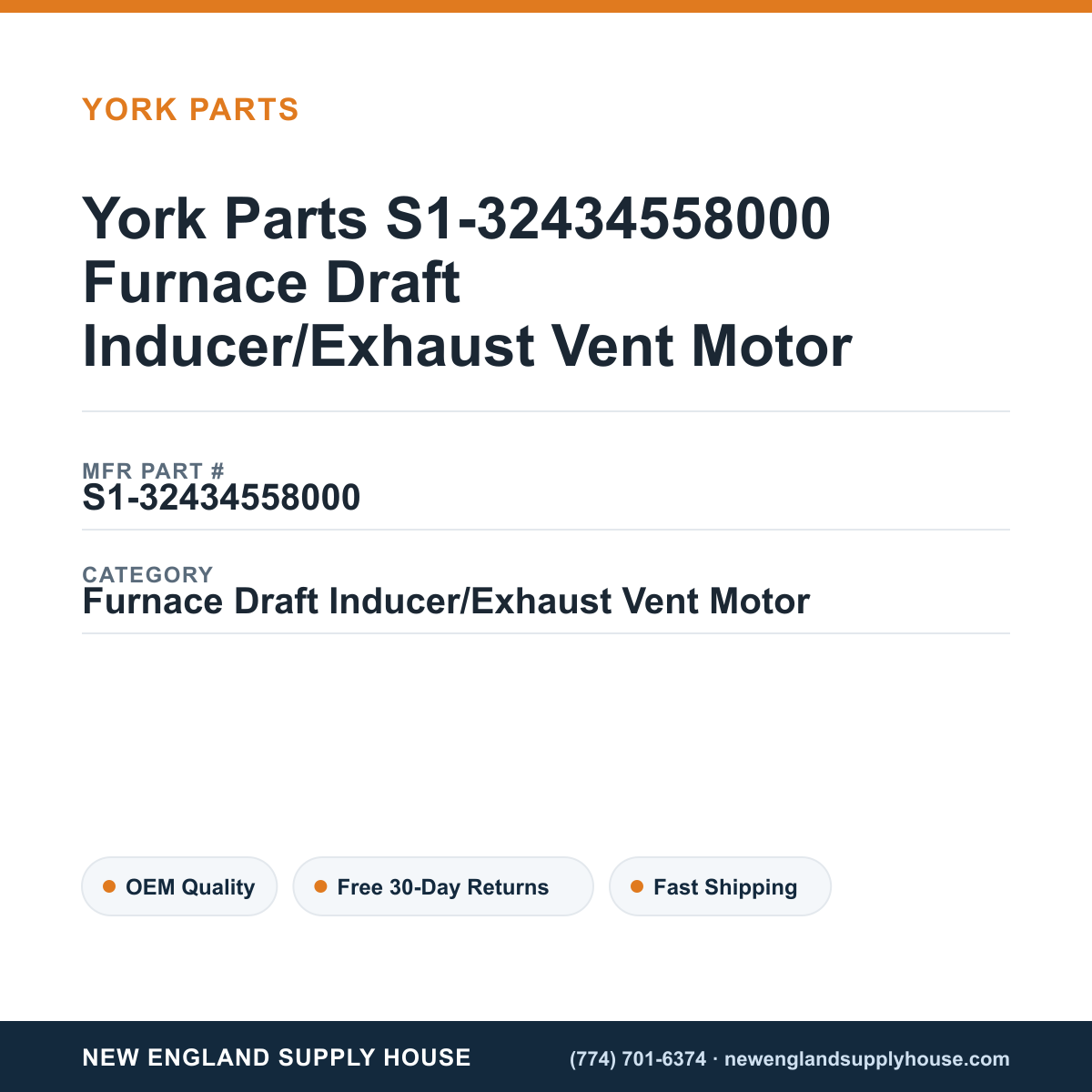 York Parts S1-32434558000 Furnace Draft Inducer/Exhaust Vent Motor — New England Supply House spec card [NESH-SPEC-CARD-V2]