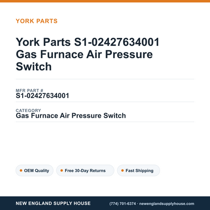 York Parts S1-02427634001 Gas Furnace Air Pressure Switch — New England Supply House spec card [NESH-SPEC-CARD-V2]