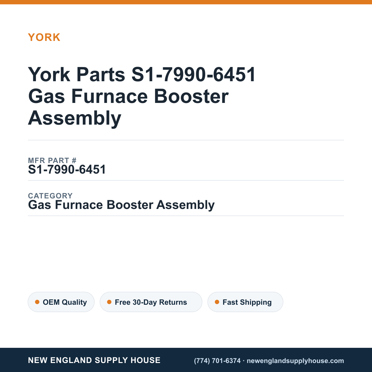 York Parts S1-7990-6451 Gas Furnace Booster Assembly — New England Supply House spec card [NESH-SPEC-CARD-V2]