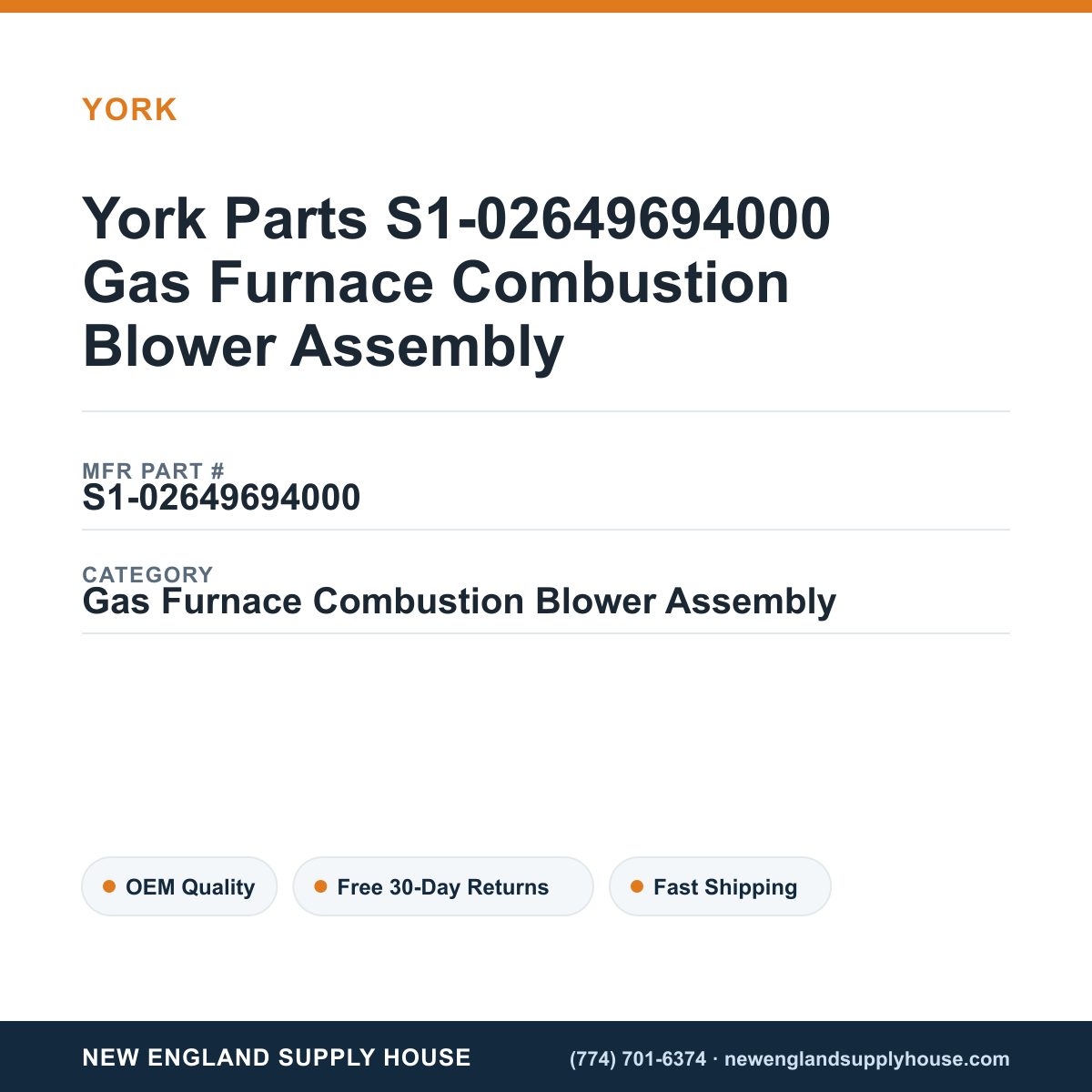 York Parts S1-02649694000 Gas Furnace Combustion Blower Assembly — New England Supply House spec card [NESH-SPEC-CARD-V2]