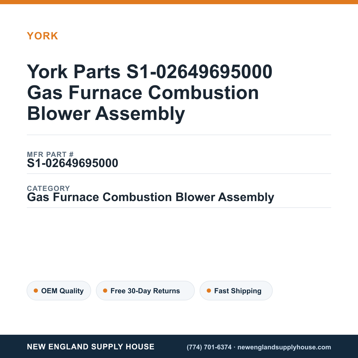 York Parts S1-02649695000 Gas Furnace Combustion Blower Assembly — New England Supply House spec card [NESH-SPEC-CARD-V2]