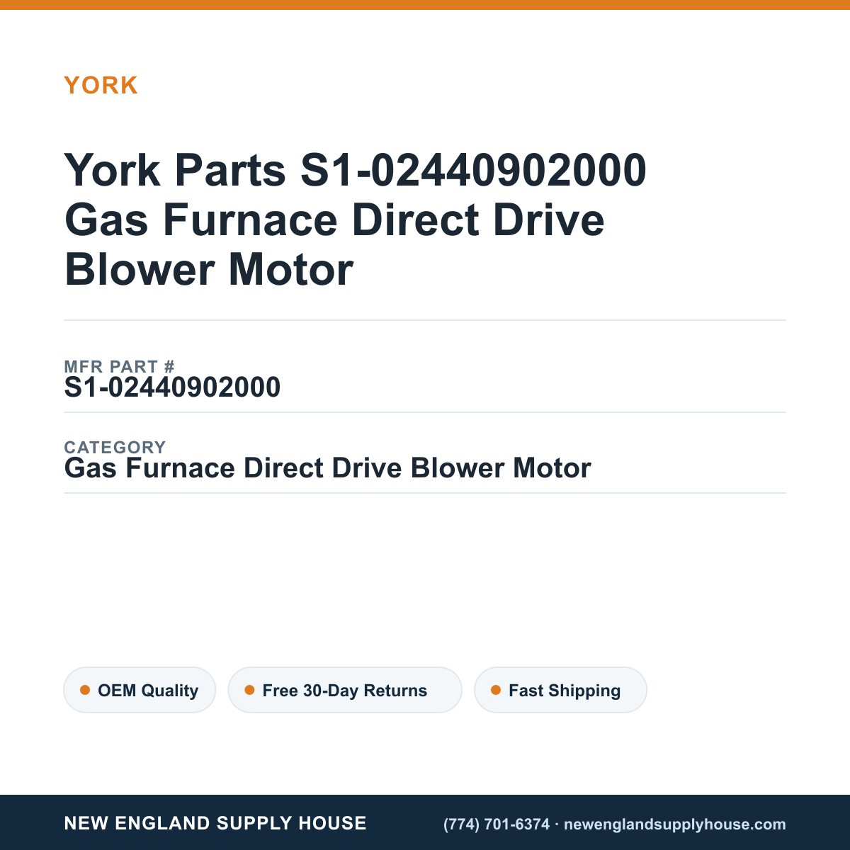 York Parts S1-02440902000 Gas Furnace Direct Drive Blower Motor — New England Supply House spec card [NESH-SPEC-CARD-V2]