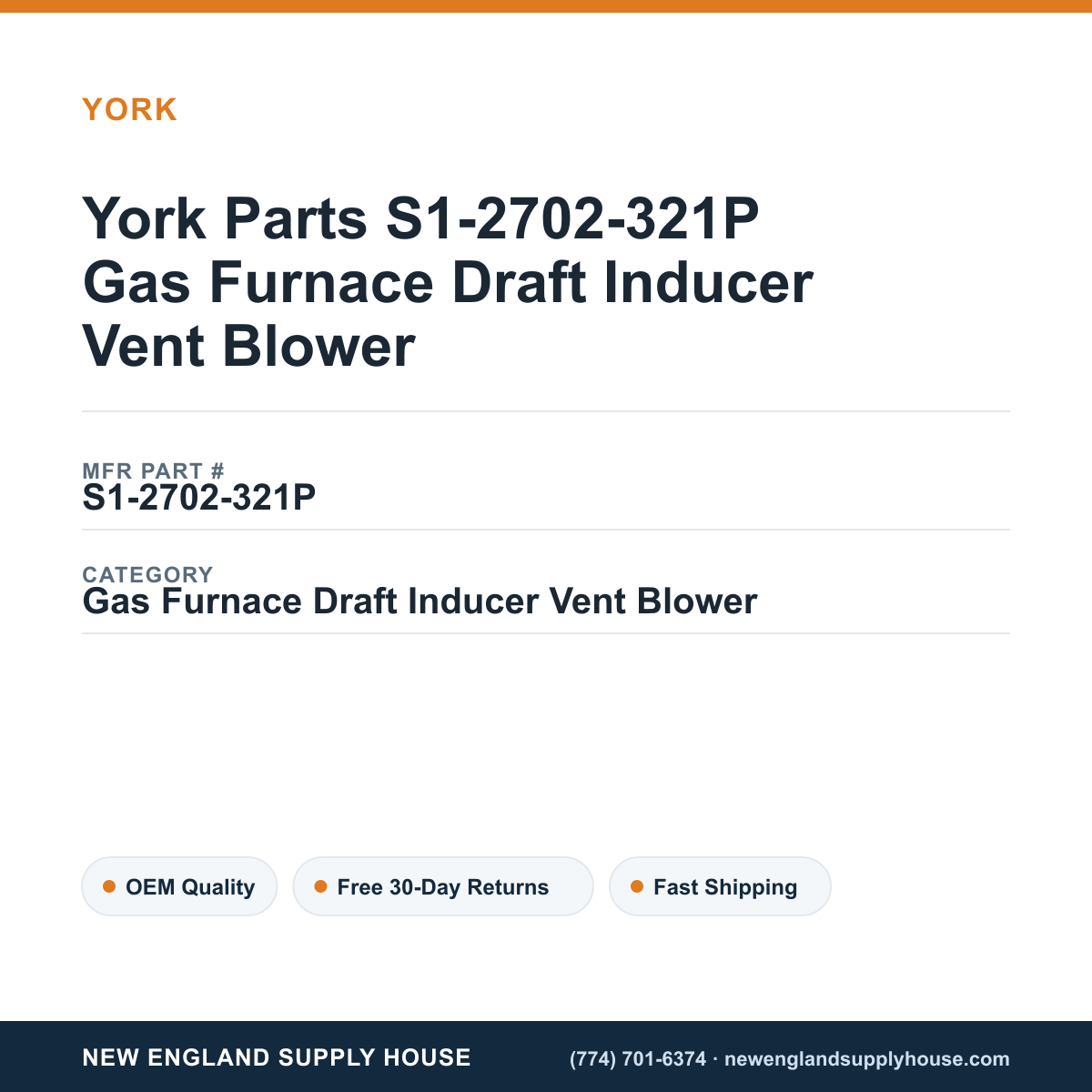 York Parts S1-2702-321P Gas Furnace Draft Inducer Vent Blower — New England Supply House spec card [NESH-SPEC-CARD-V2]