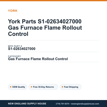 York Parts S1-02634027000 Gas Furnace Flame Rollout Control — New England Supply House spec card [NESH-SPEC-CARD-V2]