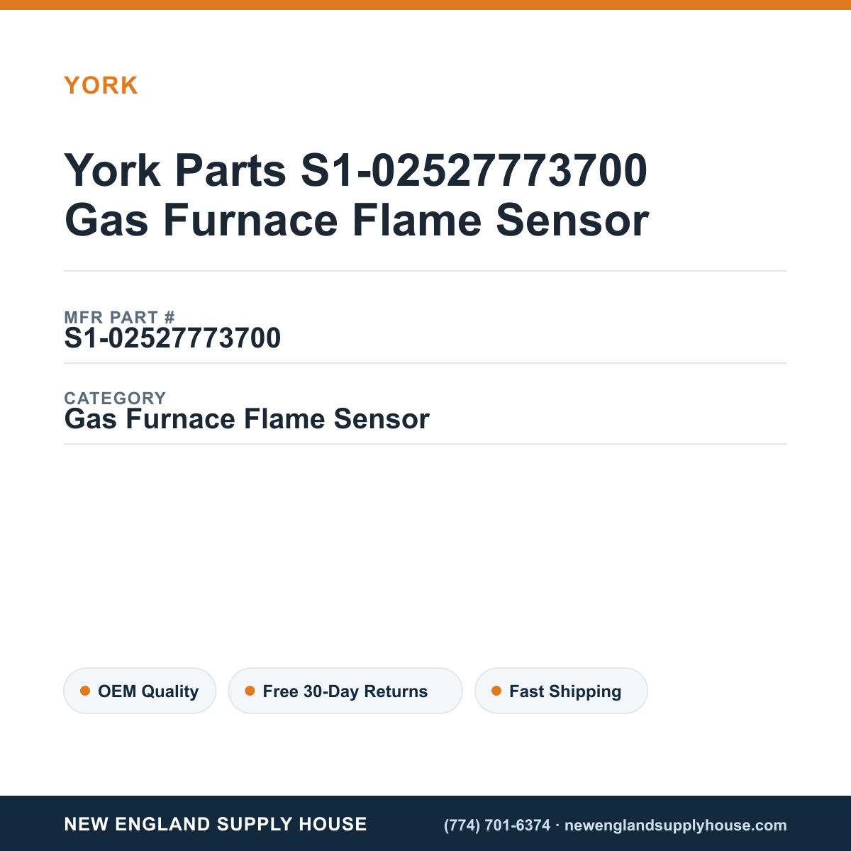 York Parts S1-02527773700 Gas Furnace Flame Sensor — New England Supply House spec card [NESH-SPEC-CARD-V2]
