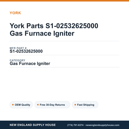 York Parts S1-02532625000 Gas Furnace Igniter — New England Supply House spec card [NESH-SPEC-CARD-V2]