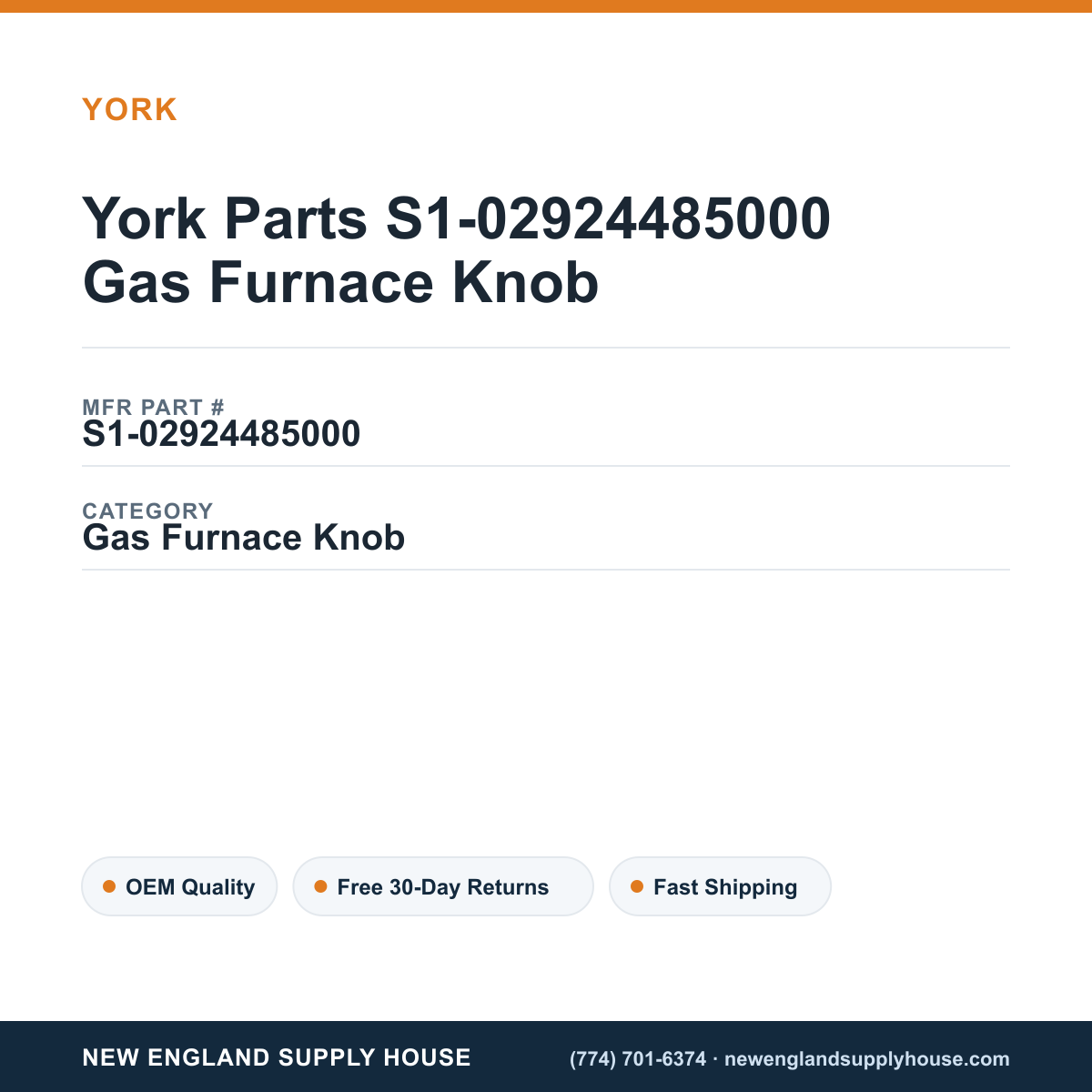 York Parts S1-02924485000 Gas Furnace Knob — New England Supply House spec card [NESH-SPEC-CARD-V2]