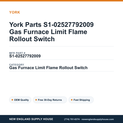 York Parts S1-02527792009 Gas Furnace Limit Flame Rollout Switch — New England Supply House spec card [NESH-SPEC-CARD-V2]