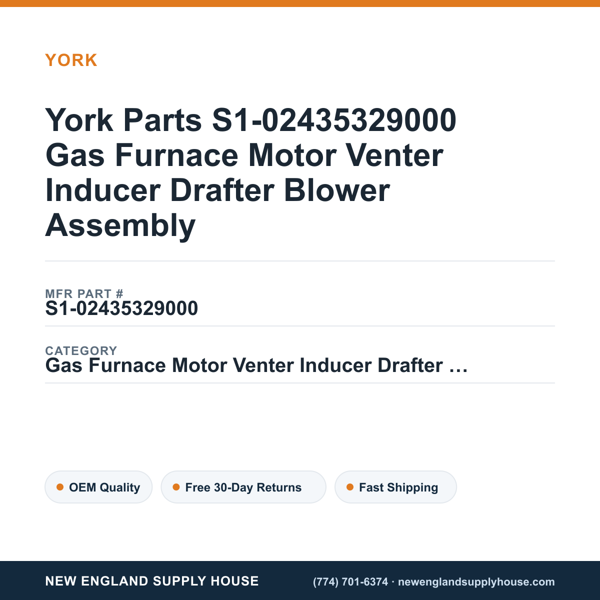 York Parts S1-02435329000 Gas Furnace Motor Venter Inducer Drafter Blower Assembly — New England Supply House spec card [NESH-SPEC-CARD-V2]