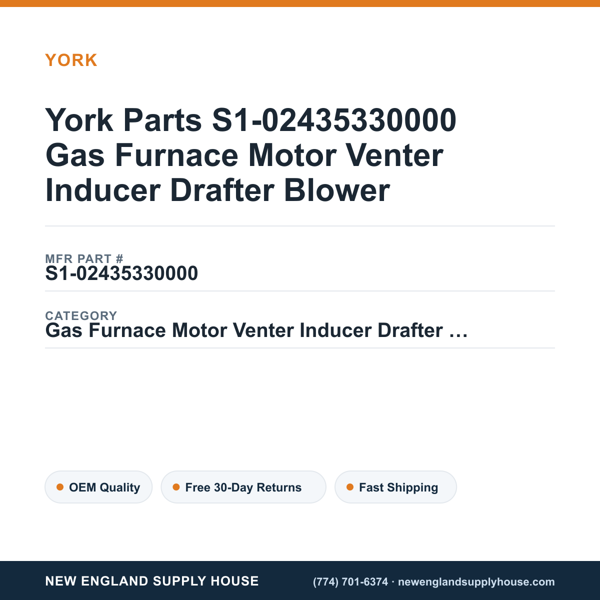 York Parts S1-02435330000 Gas Furnace Motor Venter Inducer Drafter Blower — New England Supply House spec card [NESH-SPEC-CARD-V2]