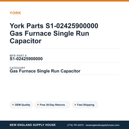 York Parts S1-02425900000 Gas Furnace Single Run Capacitor — New England Supply House spec card [NESH-SPEC-CARD-V2]