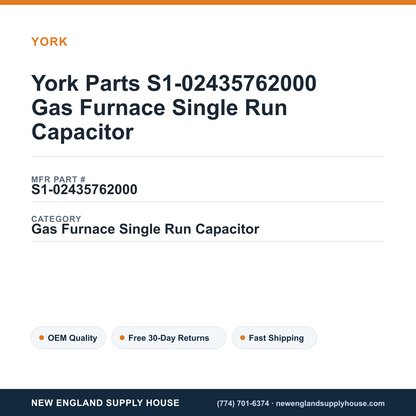 York Parts S1-02435762000 Gas Furnace Single Run Capacitor — New England Supply House spec card [NESH-SPEC-CARD-V2]