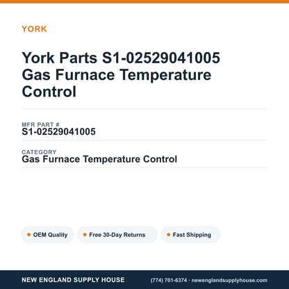 York Parts S1-02529041005 Gas Furnace Temperature Control — New England Supply House spec card [NESH-SPEC-CARD-V2]
