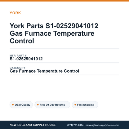 York Parts S1-02529041012 Gas Furnace Temperature Control — New England Supply House spec card [NESH-SPEC-CARD-V2]