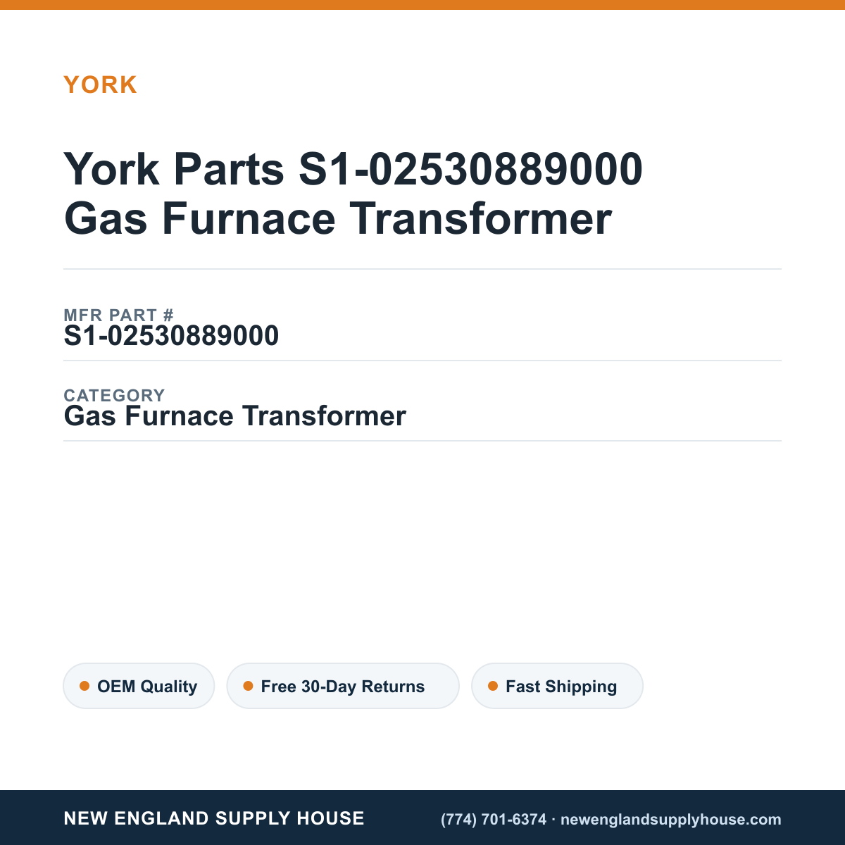 York Parts S1-02530889000 Gas Furnace Transformer — New England Supply House spec card [NESH-SPEC-CARD-V2]