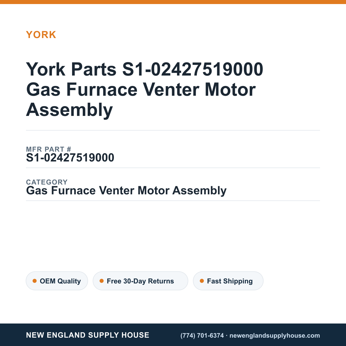 York Parts S1-02427519000 Gas Furnace Venter Motor Assembly — New England Supply House spec card [NESH-SPEC-CARD-V2]