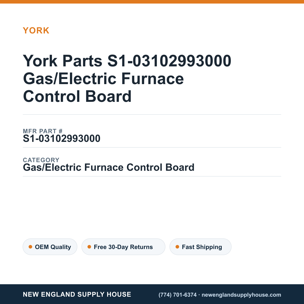 York Parts S1-03102993000 Gas/Electric Furnace Control Board — New England Supply House spec card [NESH-SPEC-CARD-V2]