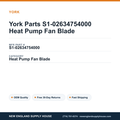 York Parts S1-02634754000 Heat Pump Fan Blade — New England Supply House spec card [NESH-SPEC-CARD-V2]