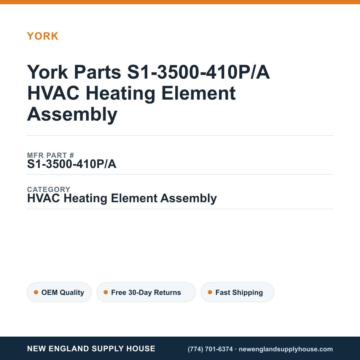 York Parts S1-3500-410P/A HVAC Heating Element Assembly — New England Supply House spec card [NESH-SPEC-CARD-V2]