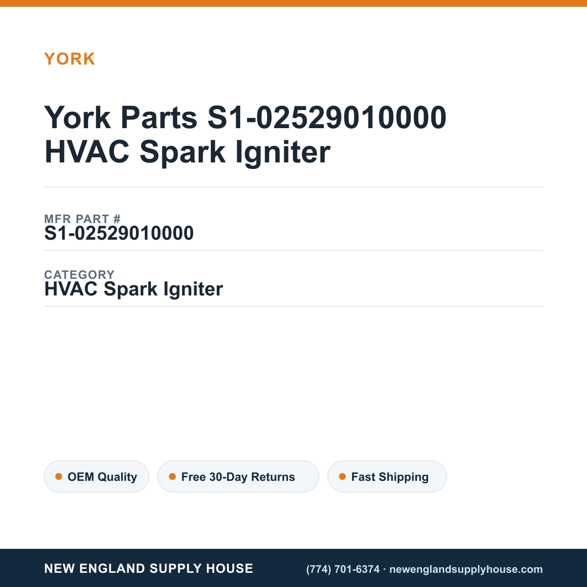 York Parts S1-02529010000 HVAC Spark Igniter — New England Supply House spec card [NESH-SPEC-CARD-V2]