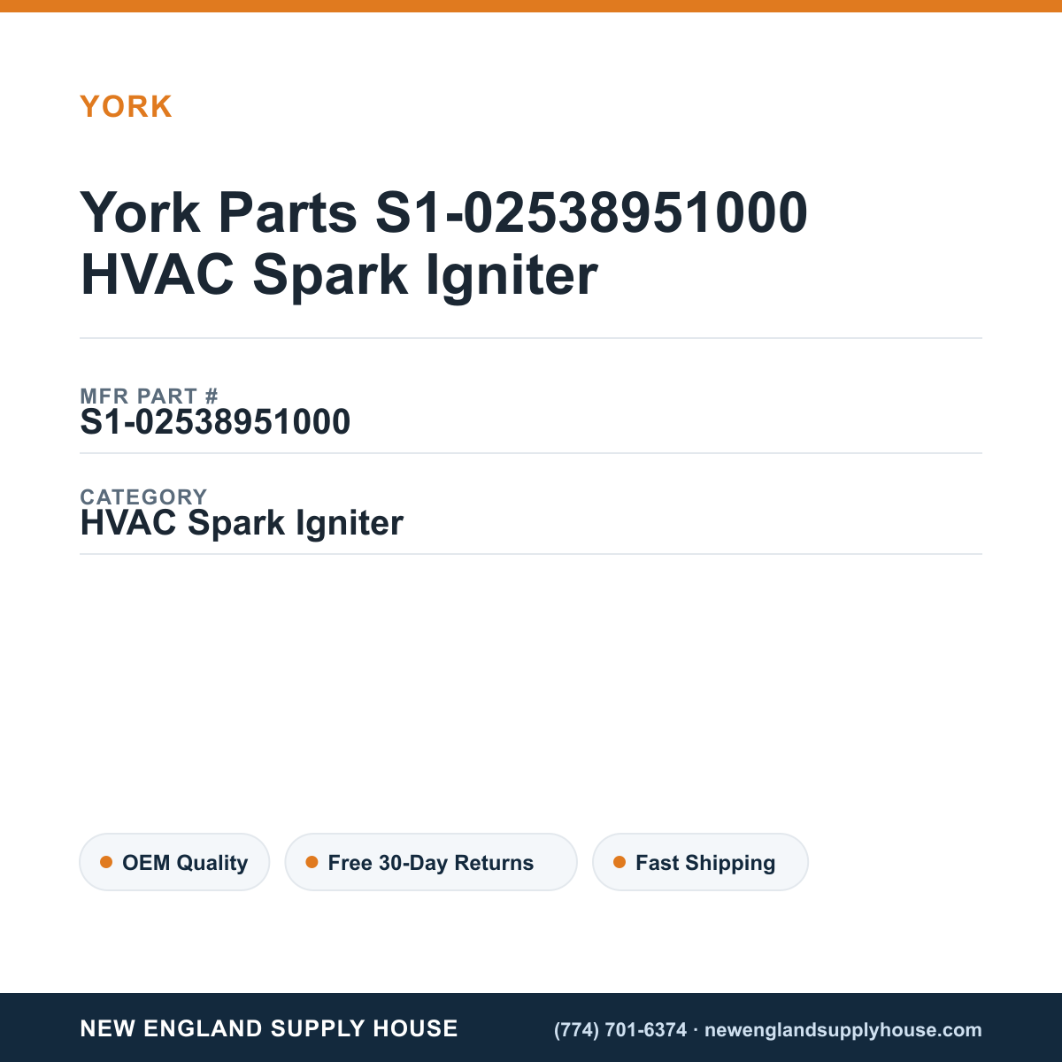 York Parts S1-02538951000 HVAC Spark Igniter — New England Supply House spec card [NESH-SPEC-CARD-V2]