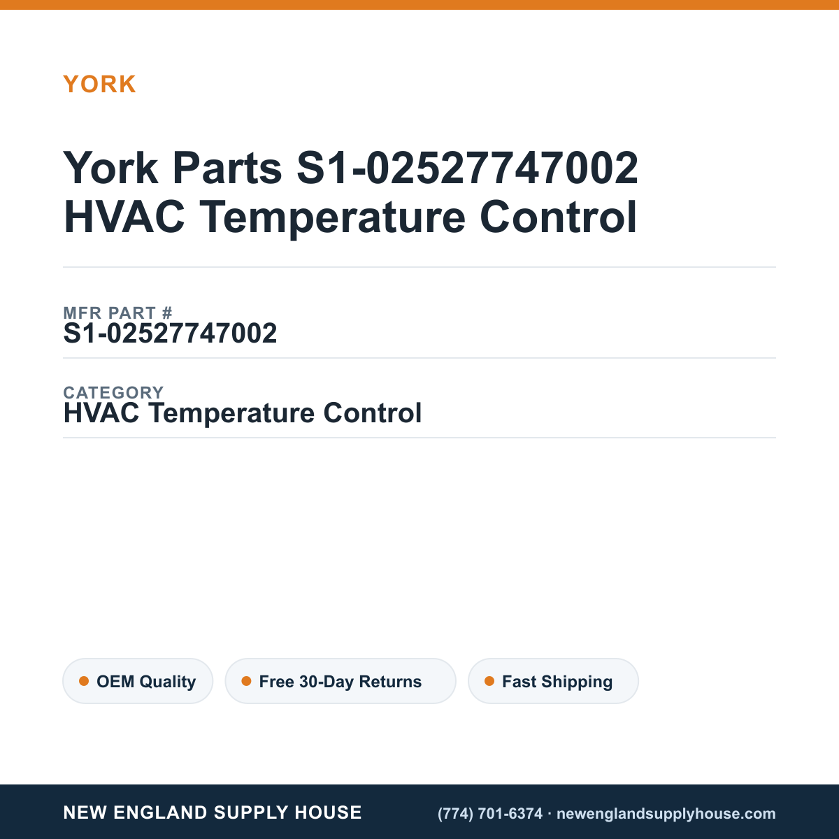York Parts S1-02527747002 HVAC Temperature Control — New England Supply House spec card [NESH-SPEC-CARD-V2]