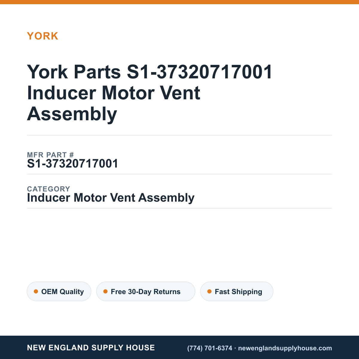 York Parts S1-37320717001 Inducer Motor Vent Assembly — New England Supply House spec card [NESH-SPEC-CARD-V2]