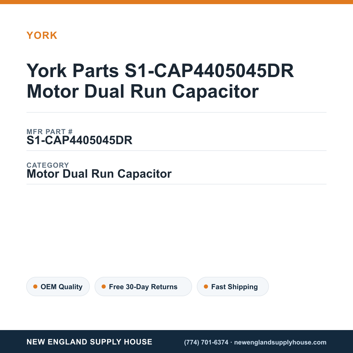 York Parts S1-CAP4405045DR Motor Dual Run Capacitor — New England Supply House spec card [NESH-SPEC-CARD-V2]