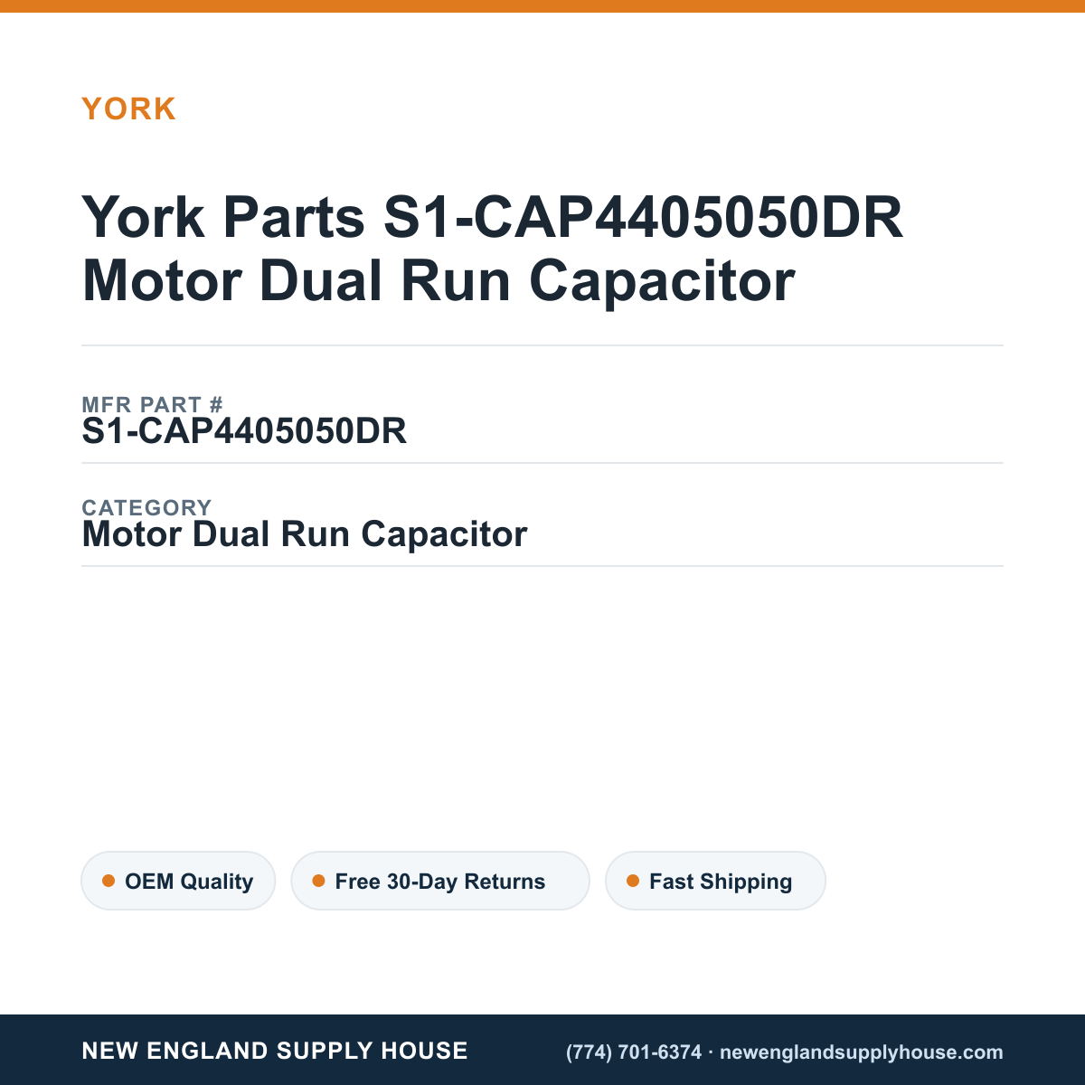 York Parts S1-CAP4405050DR Motor Dual Run Capacitor — New England Supply House spec card [NESH-SPEC-CARD-V2]