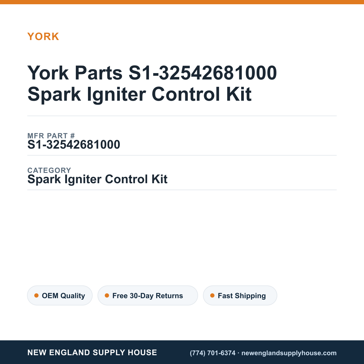 York Parts S1-32542681000 Spark Igniter Control Kit — New England Supply House spec card [NESH-SPEC-CARD-V2]