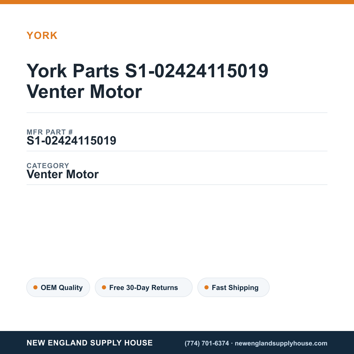 York Parts S1-02424115019 Venter Motor — New England Supply House spec card [NESH-SPEC-CARD-V2]
