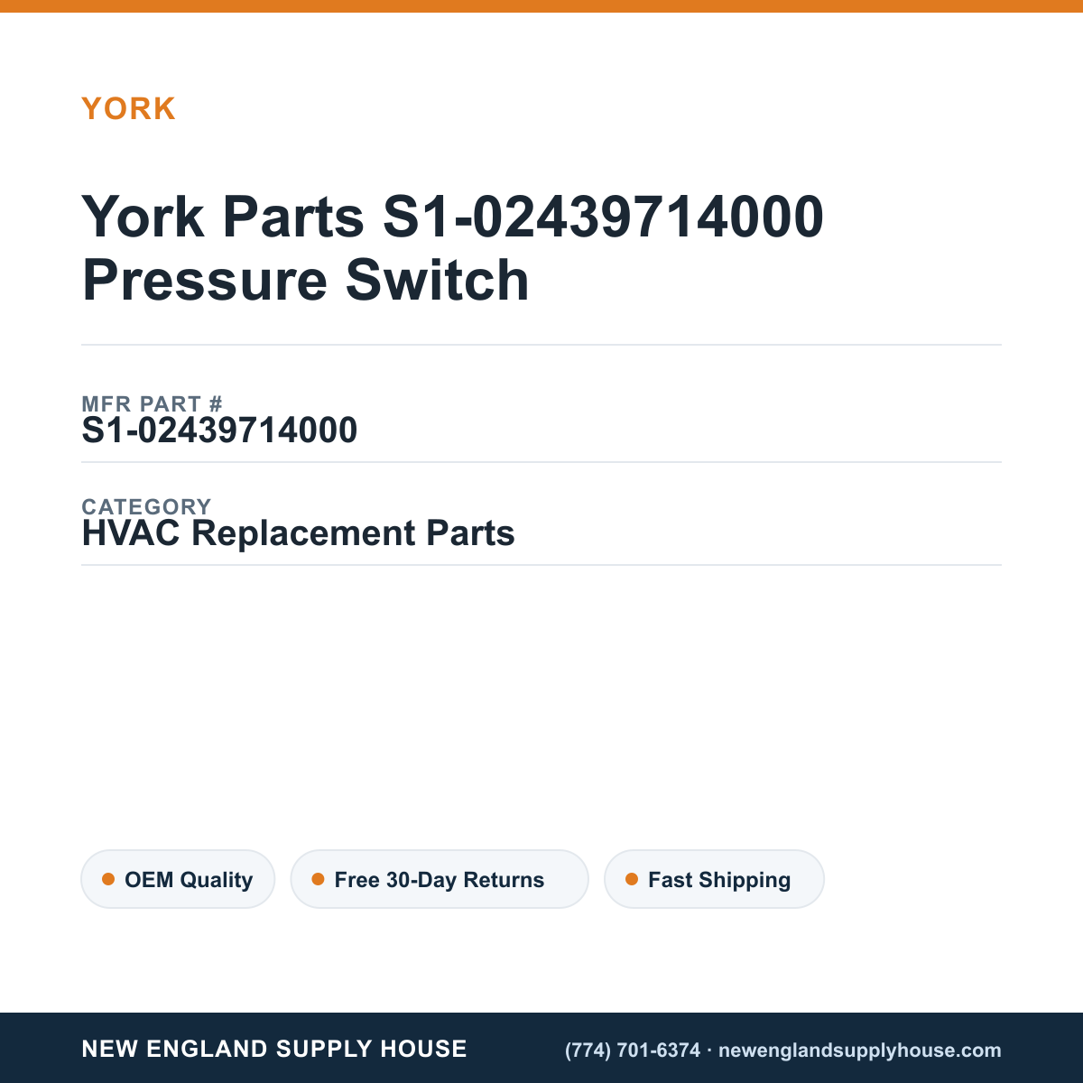 York Parts S1-02439714000 Pressure Switch — New England Supply House spec card [NESH-SPEC-CARD-V2]