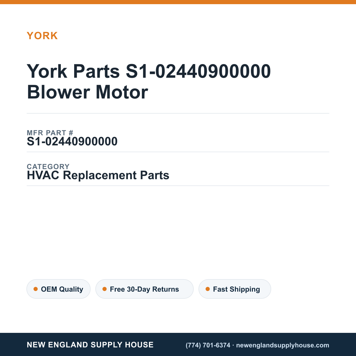 York Parts S1-02440900000 Blower Motor — New England Supply House spec card [NESH-SPEC-CARD-V2]
