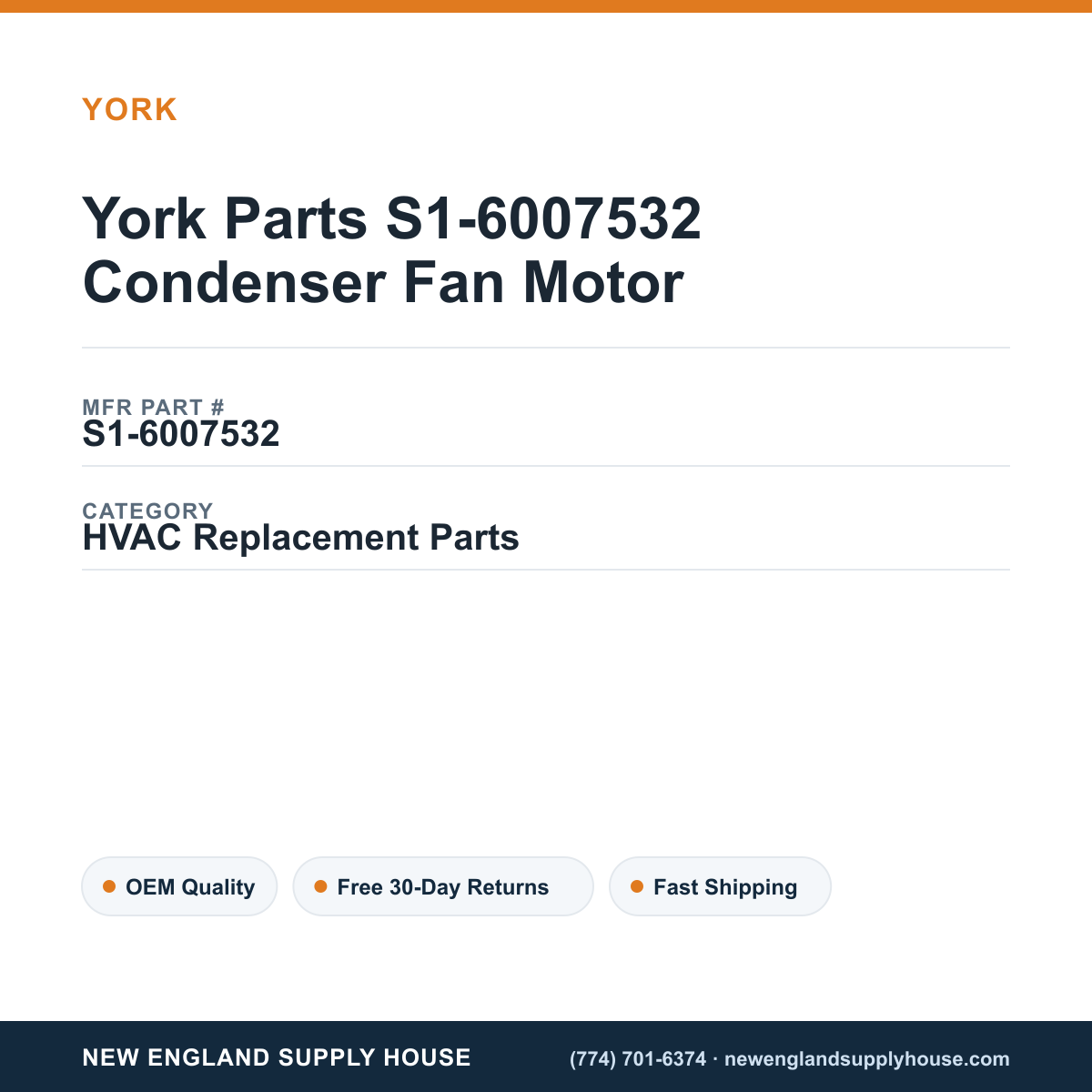 York Parts S1-6007532 Condenser Fan Motor — New England Supply House spec card [NESH-SPEC-CARD-V2]