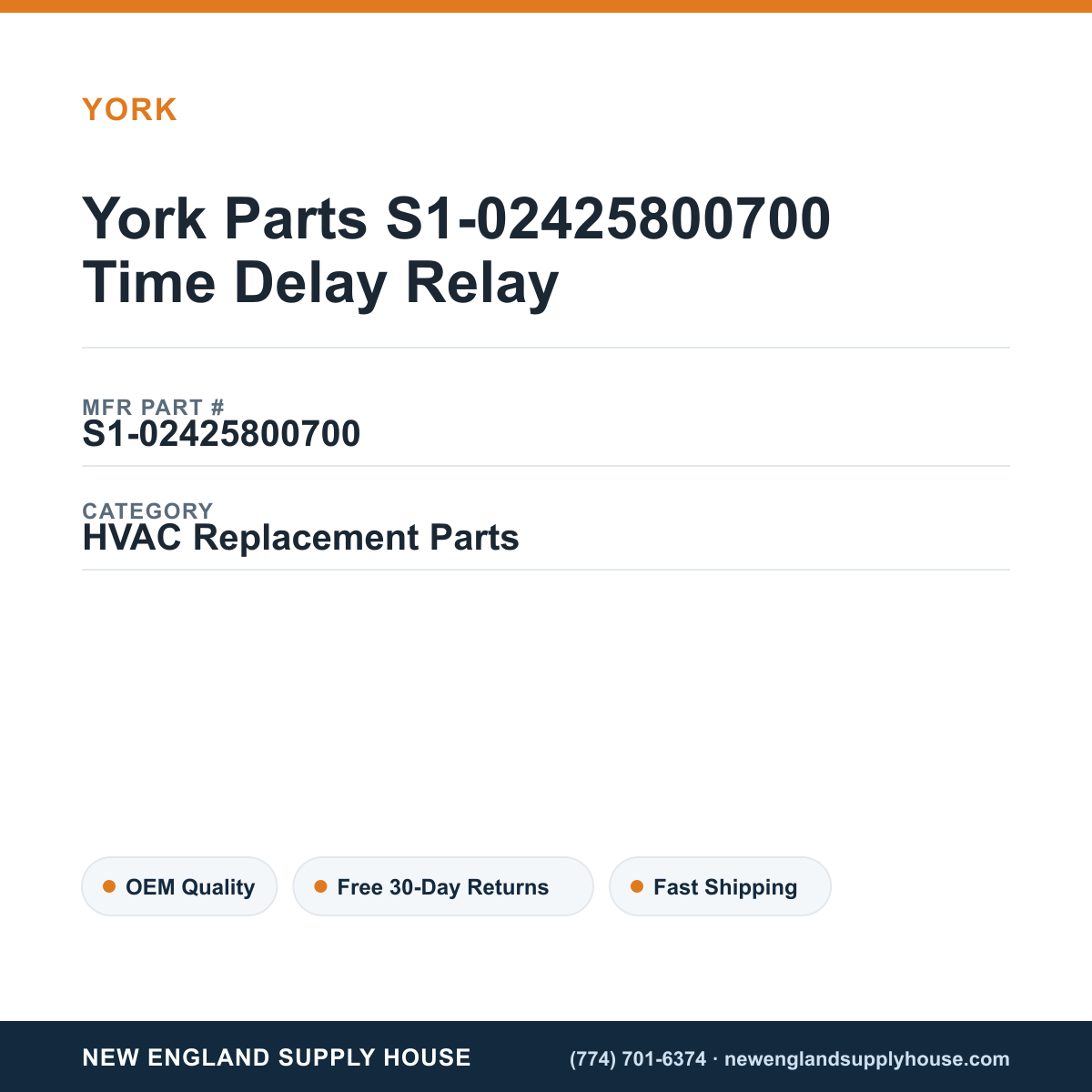York Parts S1-02425800700 Time Delay Relay — New England Supply House spec card [NESH-SPEC-CARD-V2]