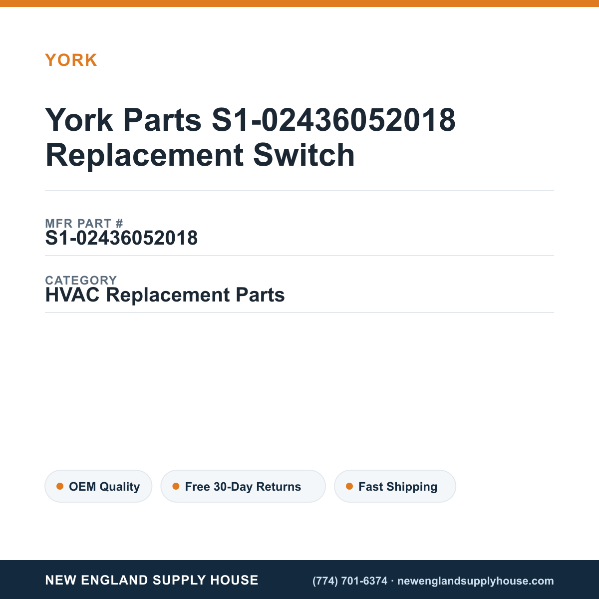 York Parts S1-02436052018 Replacement Switch — New England Supply House spec card [NESH-SPEC-CARD-V2]