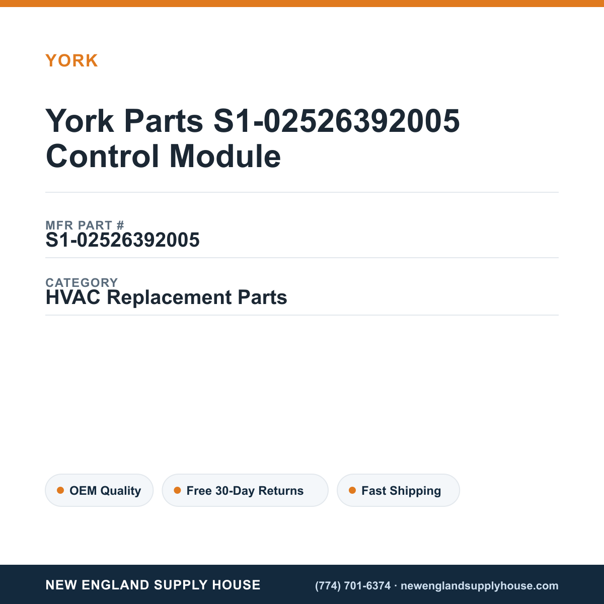 York Parts S1-02526392005 Control Module — New England Supply House spec card [NESH-SPEC-CARD-V2]