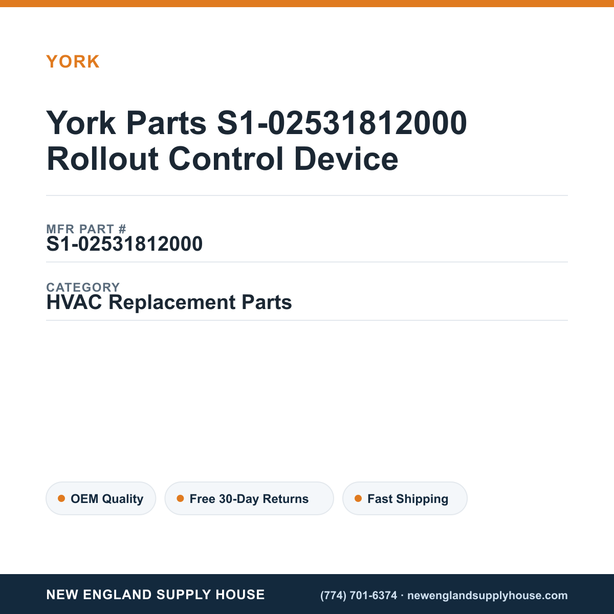 York Parts S1-02531812000 Rollout Control Device — New England Supply House spec card [NESH-SPEC-CARD-V2]
