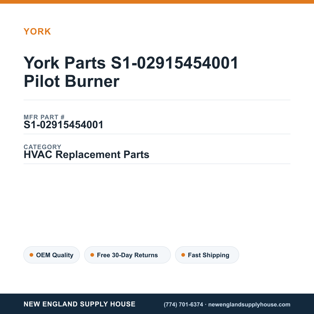 York Parts S1-02915454001 Pilot Burner — New England Supply House spec card [NESH-SPEC-CARD-V2]
