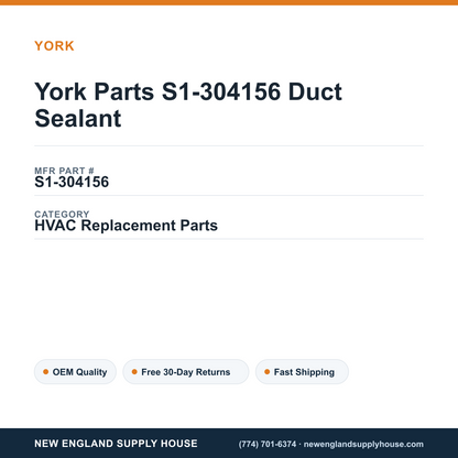 York Parts S1-304156 Duct Sealant — New England Supply House spec card [NESH-SPEC-CARD-V2]