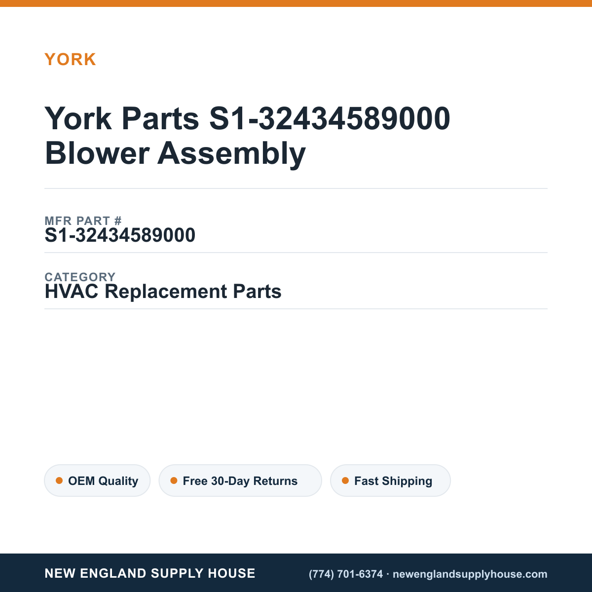 York Parts S1-32434589000 Blower Assembly — New England Supply House spec card [NESH-SPEC-CARD-V2]