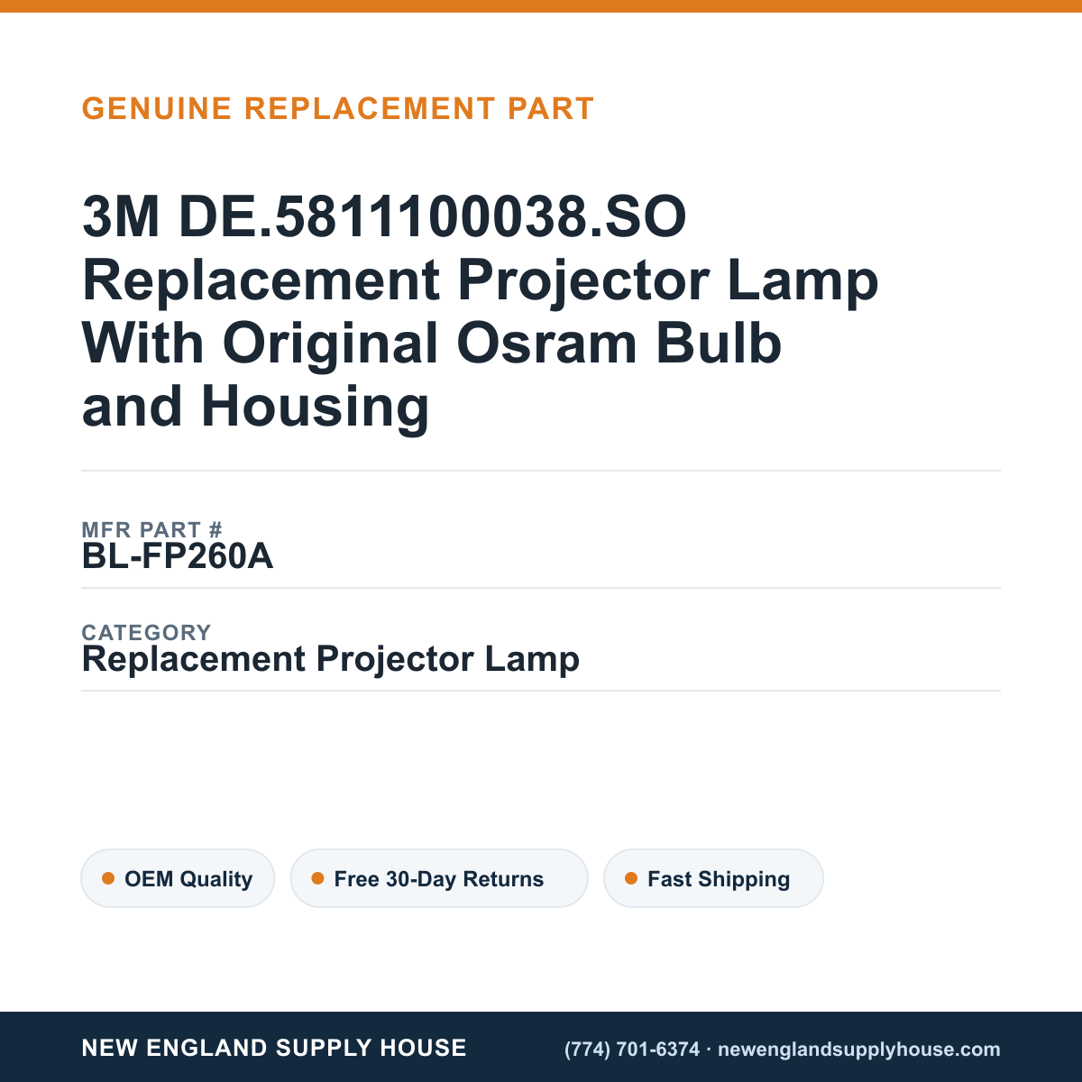 3M DE.5811100038.SO Replacement Projector Lamp With Original Osram Bulb and Housing — New England Supply House spec card [NESH-SPEC-CARD-V2]