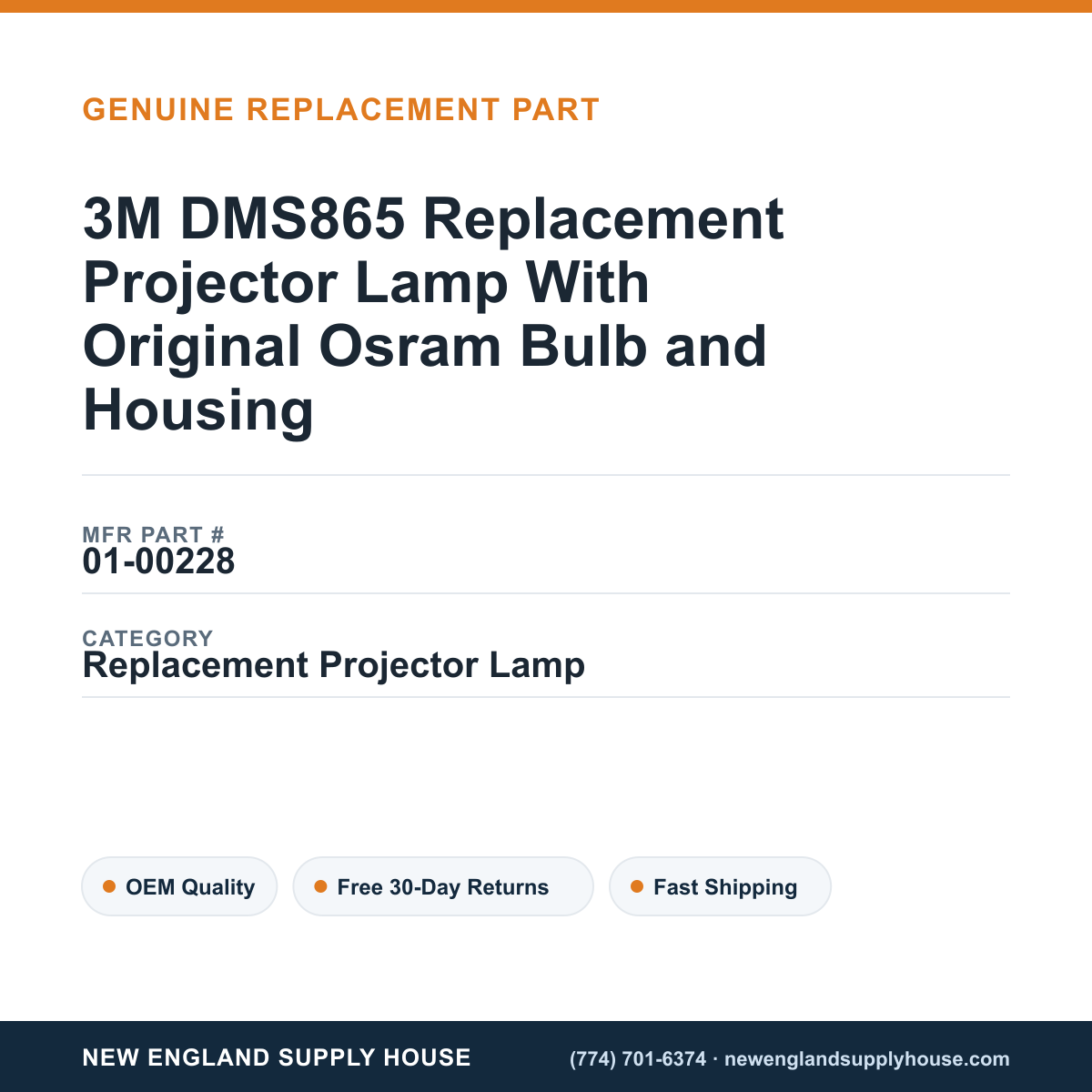 3M DMS865 Replacement Projector Lamp With Original Osram Bulb and Housing — New England Supply House spec card [NESH-SPEC-CARD-V2]