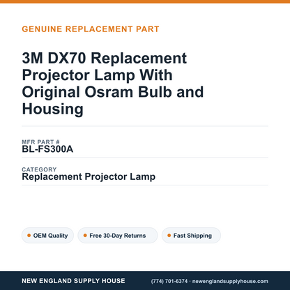 3M DX70 Replacement Projector Lamp With Original Osram Bulb and Housing — New England Supply House spec card [NESH-SPEC-CARD-V2]