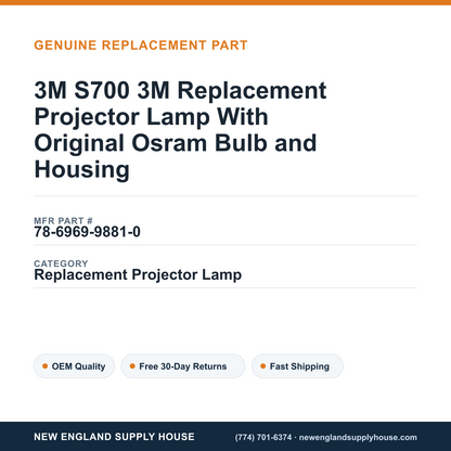 3M S700 3M Replacement Projector Lamp With Original Osram Bulb and Housing — New England Supply House spec card [NESH-SPEC-CARD-V2]