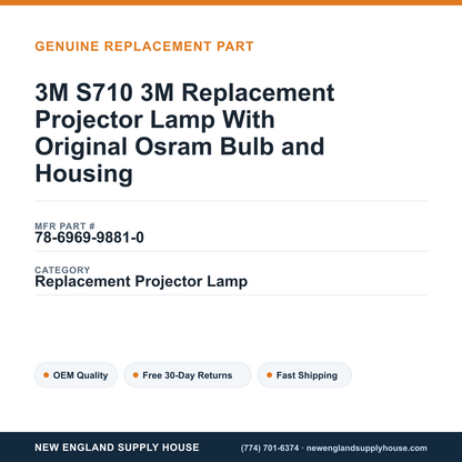3M S710 3M Replacement Projector Lamp With Original Osram Bulb and Housing — New England Supply House spec card [NESH-SPEC-CARD-V2]