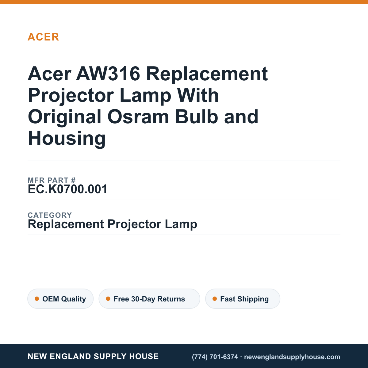 Acer AW316 Replacement Projector Lamp With Original Osram Bulb and Housing — New England Supply House spec card [NESH-SPEC-CARD-V2]