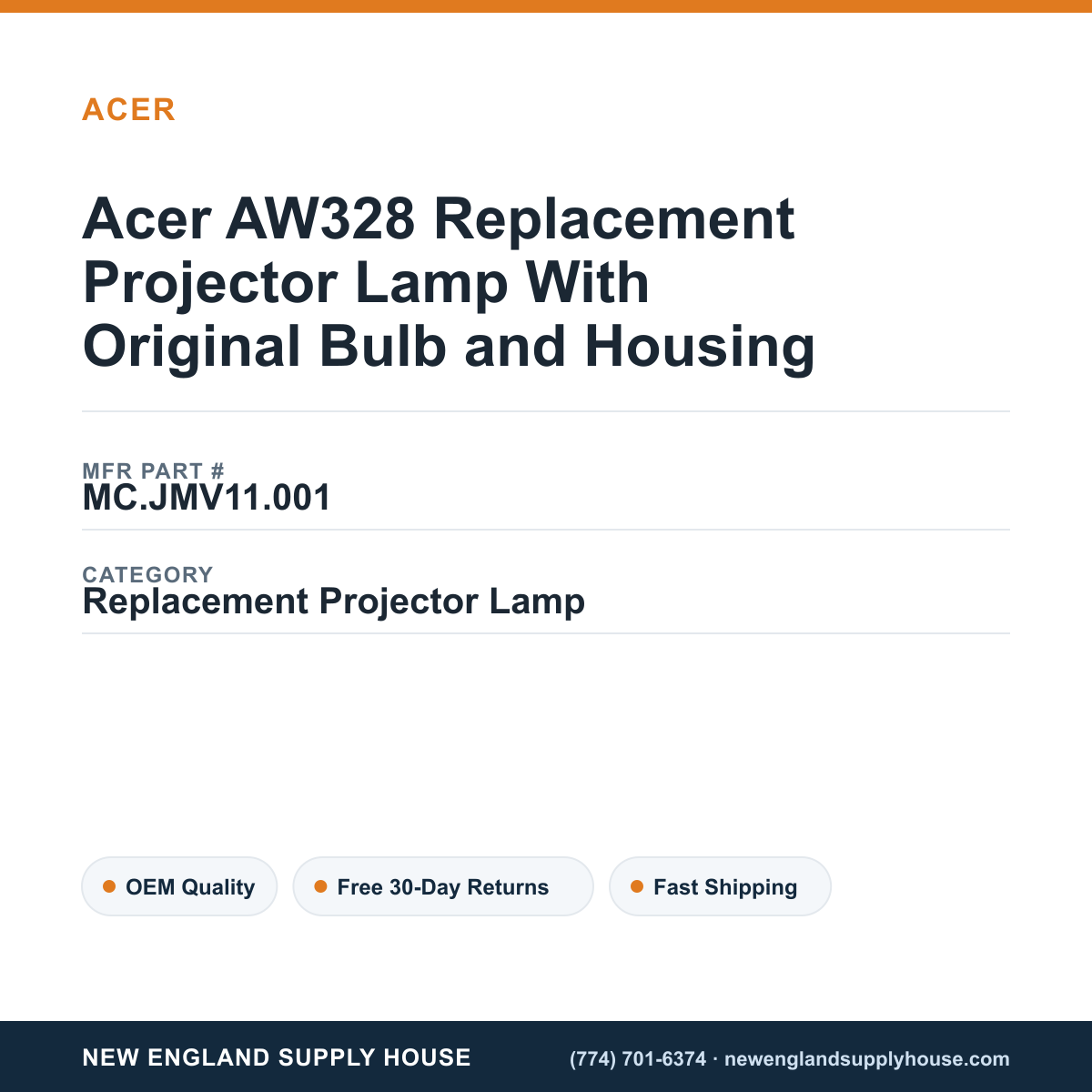 Acer AW328 Replacement Projector Lamp With Original Bulb and Housing — New England Supply House spec card [NESH-SPEC-CARD-V2]