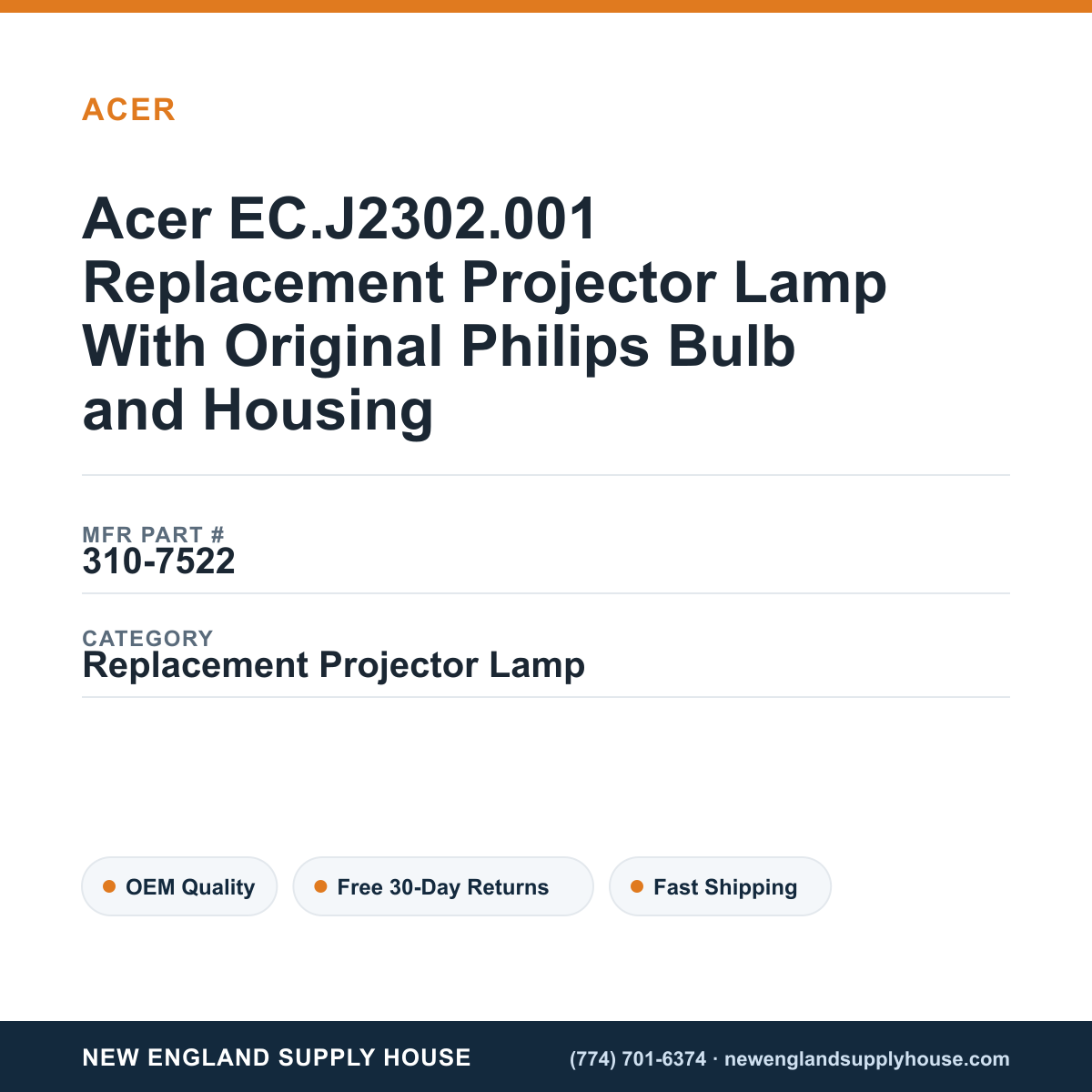 Acer EC.J2302.001 Replacement Projector Lamp With Original Philips Bulb and Housing — New England Supply House spec card [NESH-SPEC-CARD-V2]